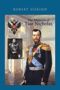 Memoirs of Tsar Nicholas (hftad)