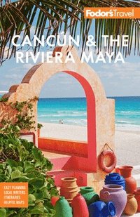 Fodor's Cancn & The Riviera Maya (hftad)