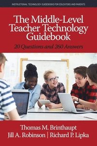 The Middle-Level Teacher Technology Guidebook (hftad)
