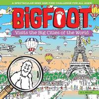 Bigfoot Visits the Big Cities of the World (inbunden)