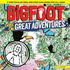 Bigfoot Goes on Great Adventures