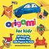 Origami for Kids: 20 Projects to Make Plus 100 Papers to Fold