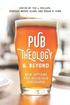Pub Theology and Beyond