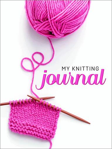 My Knitting Journal (h�ftad)
