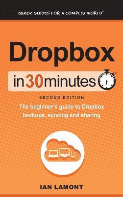 Dropbox In 30 Minutes (2nd Edition) (häftad)