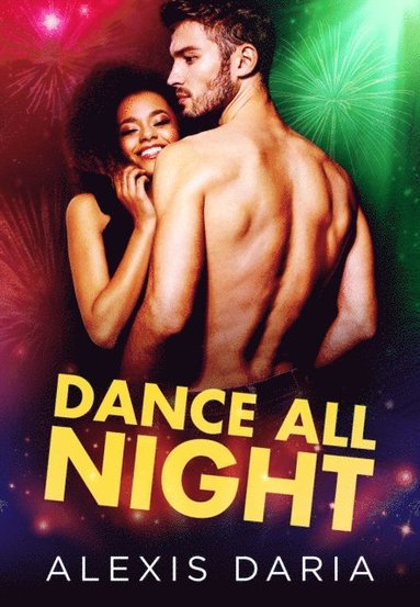 Dance All Night: A Dance Off Holiday Novella (hftad)
