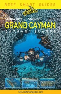 Reef Smart Guides Grand Cayman (häftad)