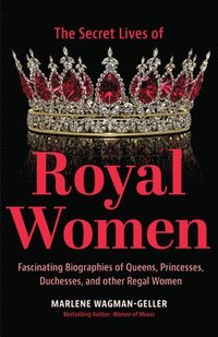 Secret Lives of Royal Women (hftad)