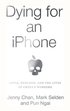 Dying for an iPhone