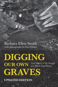 Digging Our Own Graves (e-bok)