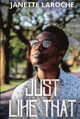 Just Like That (häftad)