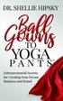Ball Gowns to Yoga Pants