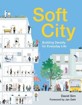Soft City (inbunden)