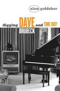 Digging Dave Brubeck and Time Out! (hftad)