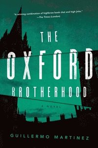 The Oxford Brotherhood (inbunden)