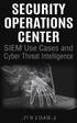 Security Operations Center - SIEM Use Cases and Cyber Threat Intelligence