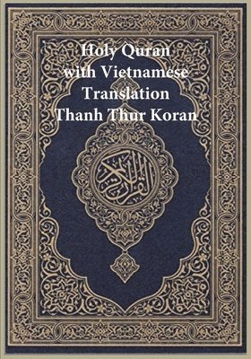 Holy Quran with Vietnamese Translation (hftad)