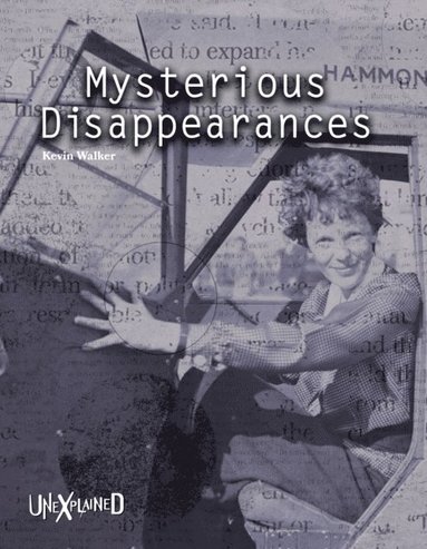 Unexplained Mysterious Disappearances (e-bok)