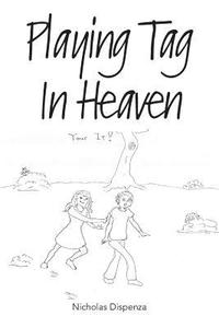 Playing Tag In Heaven (häftad)