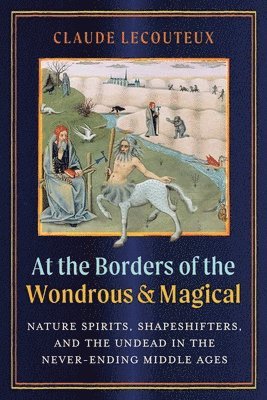 At the Borders of the Wondrous and Magical (häftad)