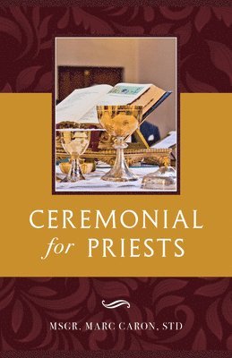 Ceremonial for Priests (inbunden)