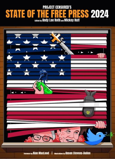 Project Censored's State of the Free Press 2024 (inbunden)