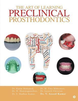 The Art of Learning Preclinical Prosthodontics (inbunden)