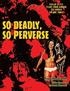 So Deadly, So Perverse: Giallo-Style Films From Around the World, Vol. 3