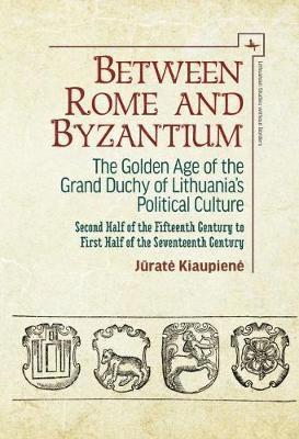 Between Rome and Byzantium (inbunden)