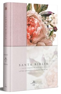 Biblia Reina Valera 1960 Letra Grande. Tapa Dura, Tela Rosada Con Flores, Tamaño Manual / Bible Rvr 1960. Handy Size, Large Print, Hardcover, Pink (inbunden)