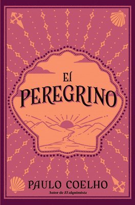 El Peregrino (Edicin Conmemorativa 35 Aniversario) / The Pilgrimage 35th Anniv Ersary Commemorative Edition (hftad)