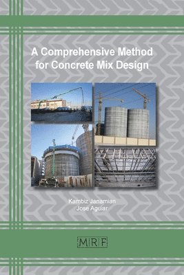 Comprehensive Method for Concrete Mix Design (inbunden)