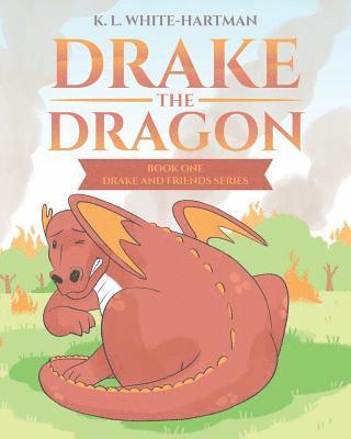 Drake the Dragon (häftad)