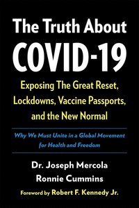 The Truth About COVID-19 (h�ftad)