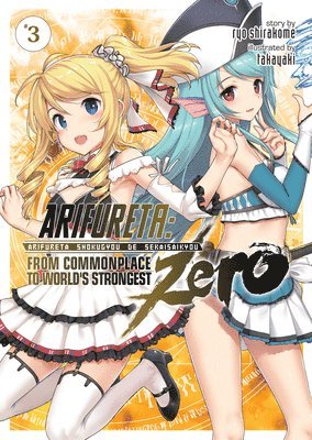 Arifureta: From Commonplace to World's Strongest ZERO (Light Novel) Vol. 3 (hftad)