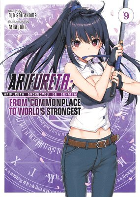 Arifureta: From Commonplace to World's Strongest (Light Novel) Vol. 9 (hftad)