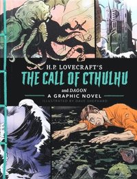 The Call of Cthulhu and Dagon: A Graphic Novel (inbunden)