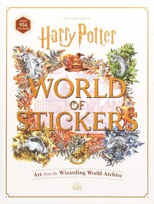 Harry Potter World of Stickers: Art from the Wizarding World Archive (inbunden)