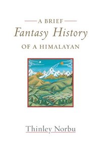 A Brief Fantasy History of a Himalayan (hftad)