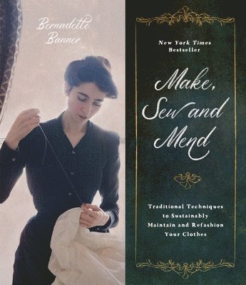 Make, Sew and Mend (inbunden)