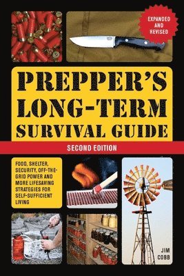 Prepper's Long-Term Survival Guide: 2nd Edition (hftad)