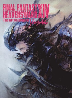 Final Fantasy XIV: Heavensward -- The Art of Ishgard -The Scars of War- (inbunden)