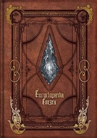 Encyclopaedia Eorzea -the World Of Final Fantasy Xiv- (inbunden)