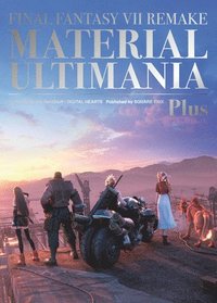 Final Fantasy Vii Remake: Material Ultimania Plus (inbunden)