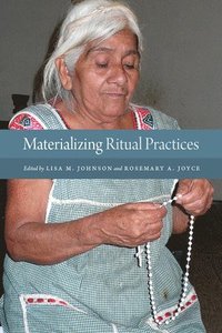 Materializing Ritual Practices (inbunden)