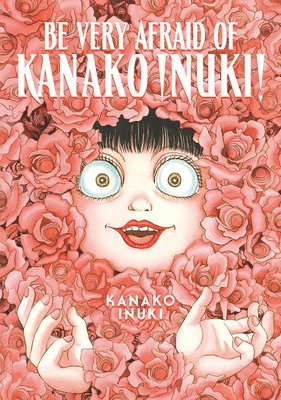 Be Very Afraid of Kanako Inuki! (inbunden)