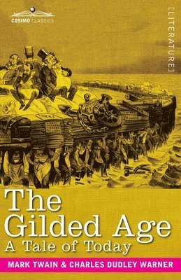 The Gilded Age: A Tale of Today (hftad)