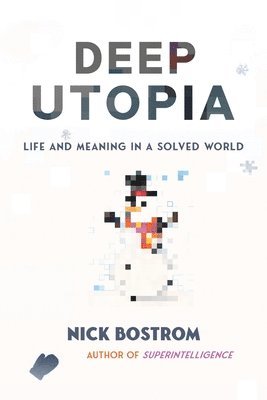 Deep Utopia (inbunden)