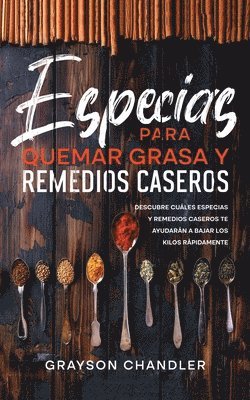 Especias para Quemar Grasa y Remedios Caseros (h�ftad)