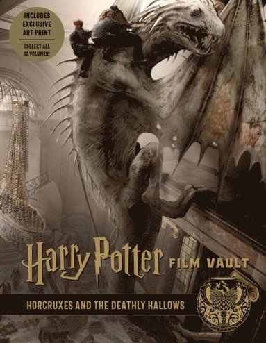 Harry Potter Film Vault: Horcruxes and the Deathly Hallows (inbunden)